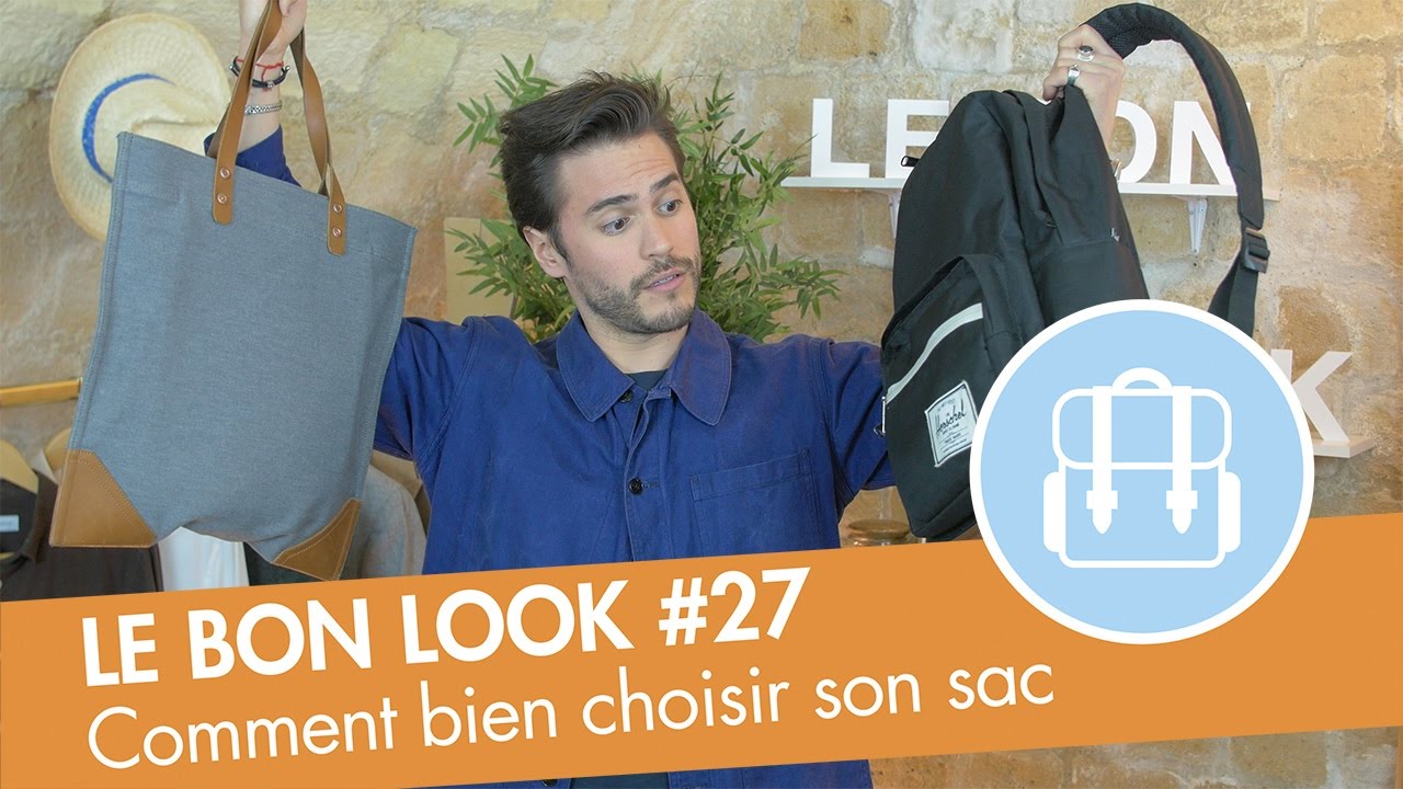 Comment bien choisir son SAC ? - Le Bon Look