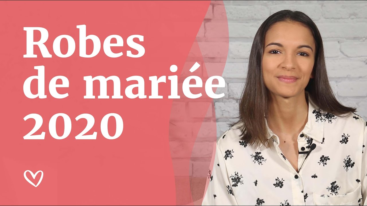 Tendances robes de mari&eacute;e 2020