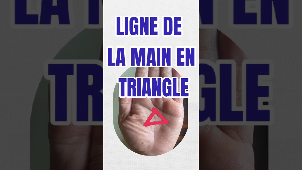 Savez-vous quelle est la signification de la ligne triangulaire sur votre main ? #chiromancie